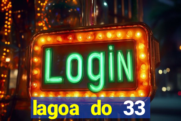 lagoa do 33 ourolandia bahia